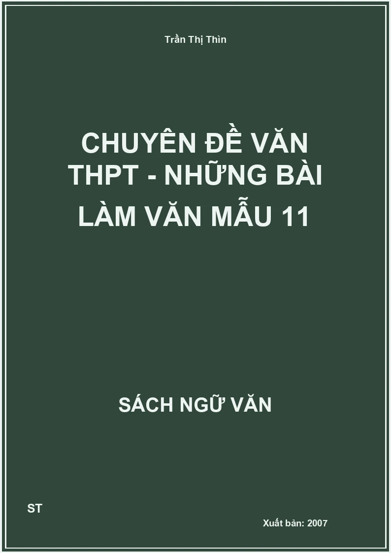 Chuyên đề văn THPT - Những bài làm văn mẫu 11