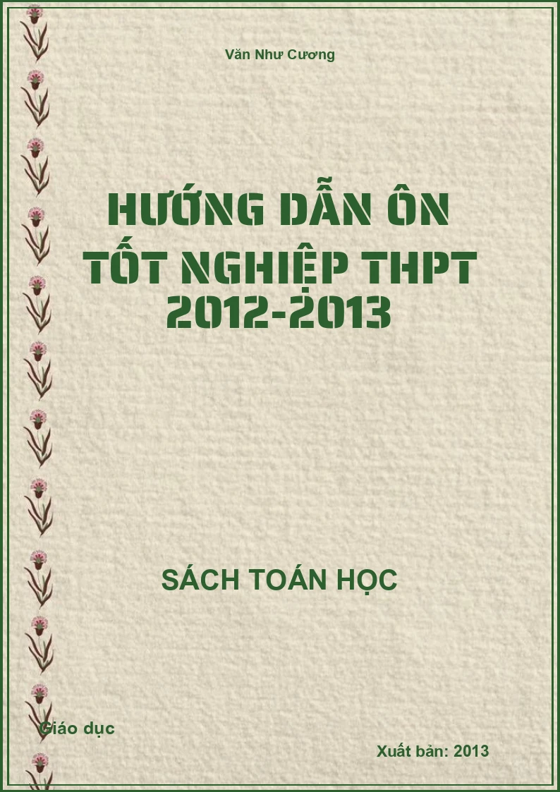 Hướng dẫn ôn tốt nghiệp THPT 2012-2013