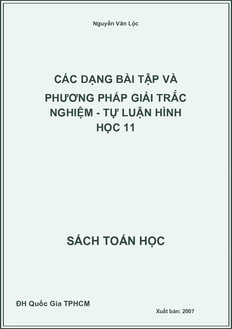 Các dạng bài tập và phương pháp giải trắc nghiệm - tự luận hình học 11