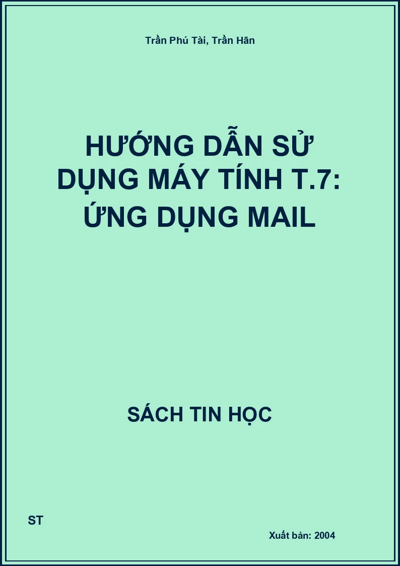 Hướng dẫn sử dụng máy tính T.7: Ứng dụng Mail