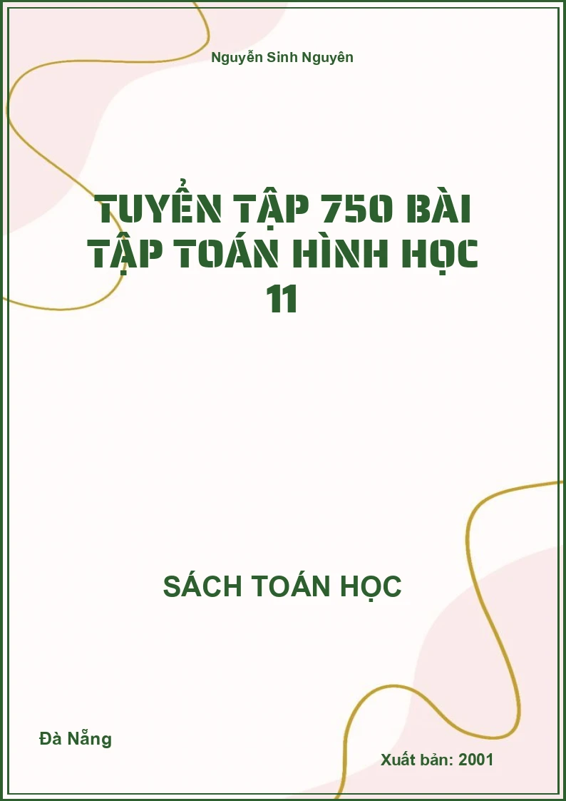 Tuyển tập 750 bài tập Toán hình học 11