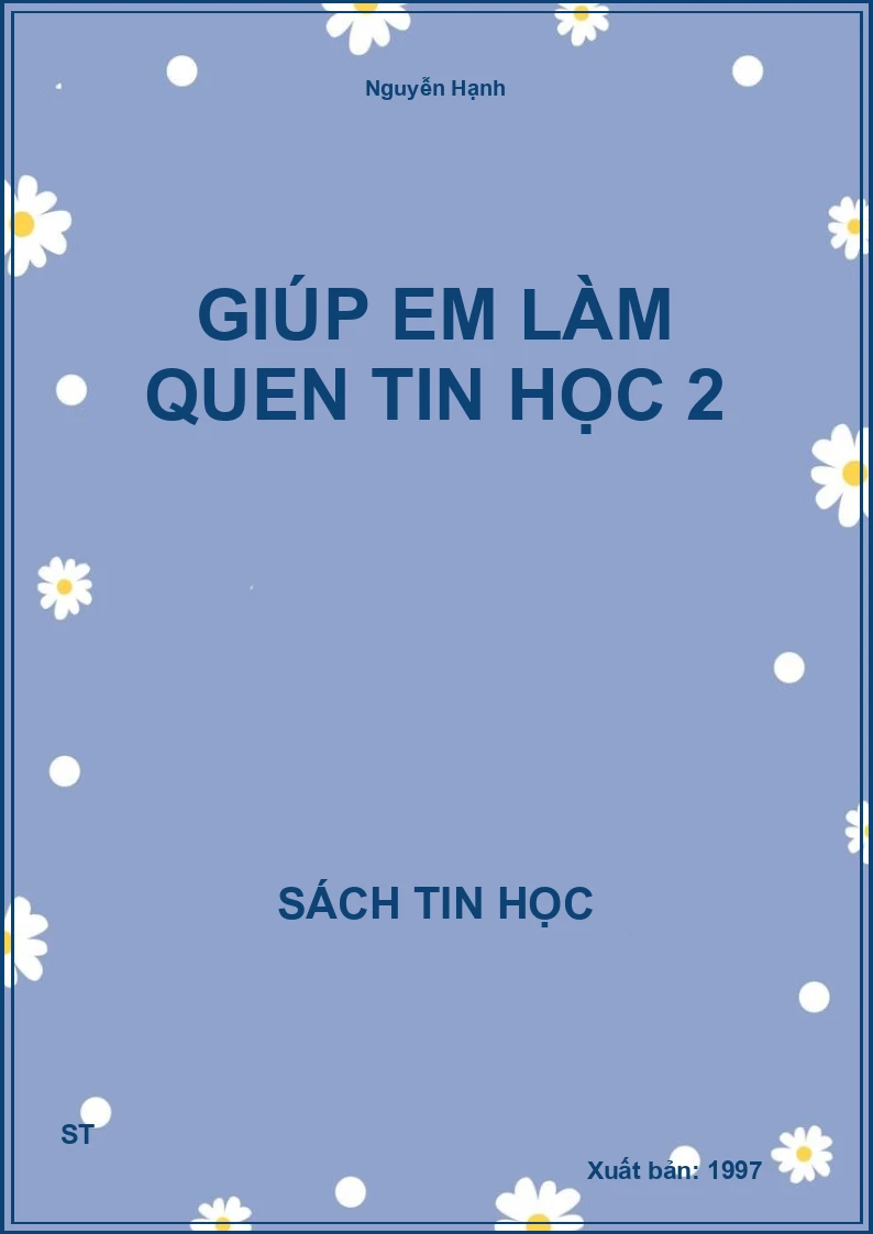 Giúp em làm quen tin học 2
