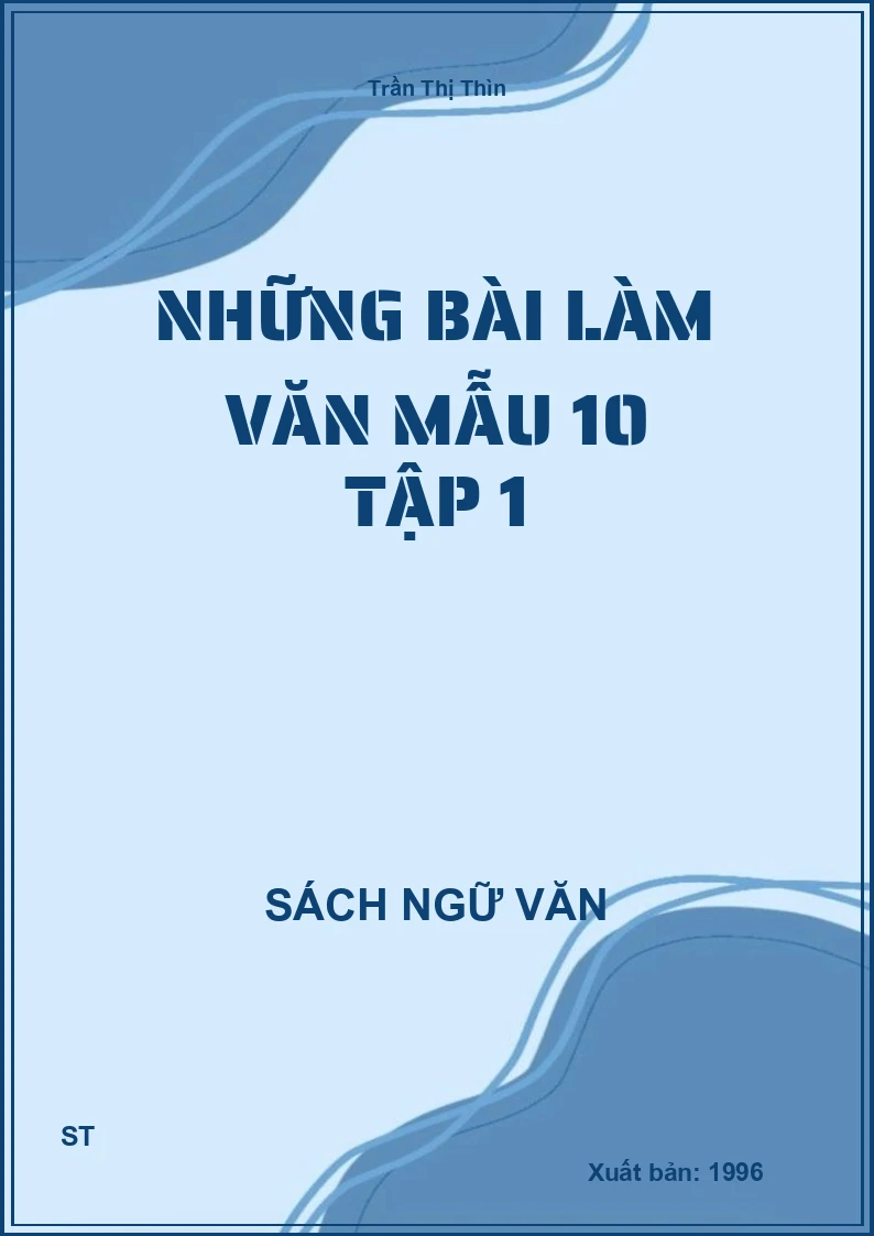 Những bài làm văn mẫu 10 tập 1
