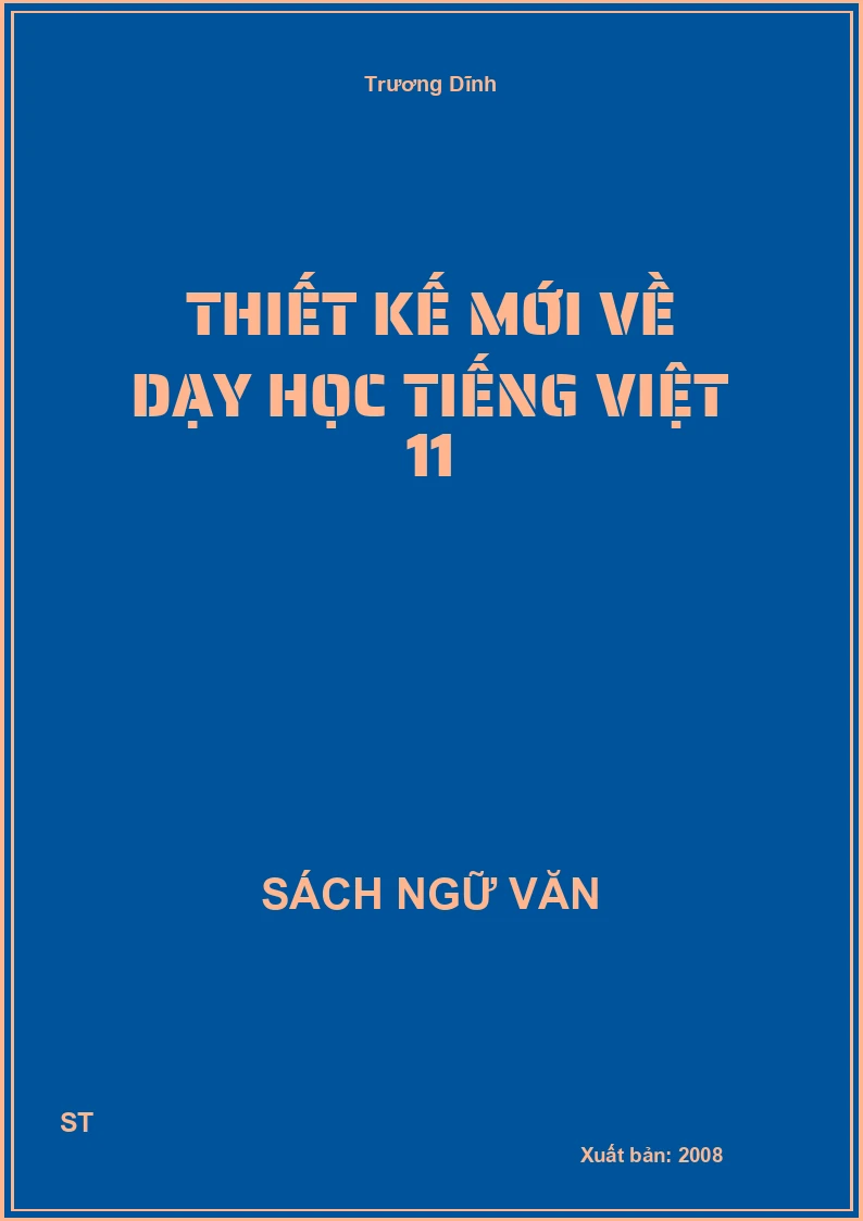 Thiết kế mới về dạy học Tiếng Việt 11