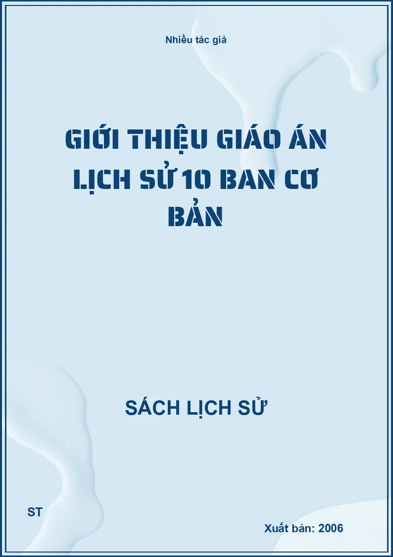 Giới thiệu giáo án lịch sử 10 ban cơ bản
