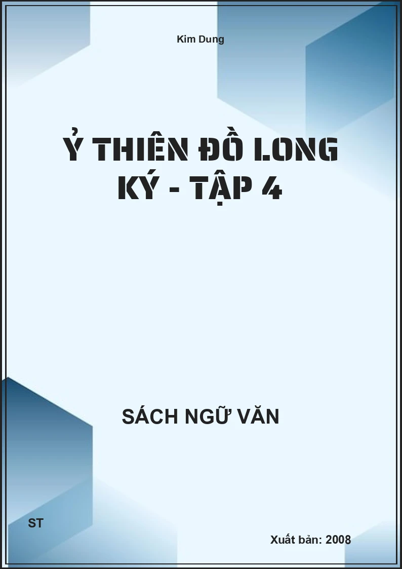 Ỷ thiên đồ long ký - Tập 4