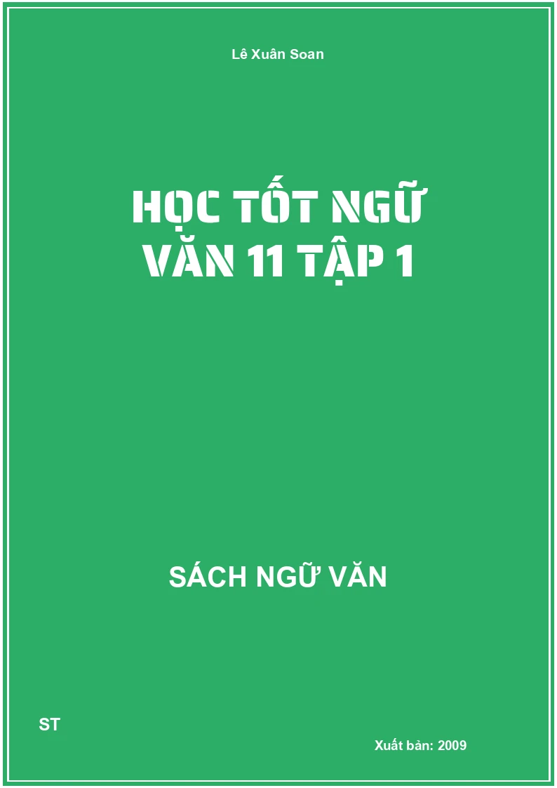 Học tốt Ngữ Văn 11 Tập 1