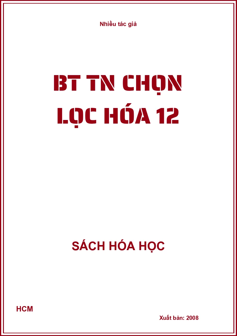 BT TN chọn lọc hóa 12