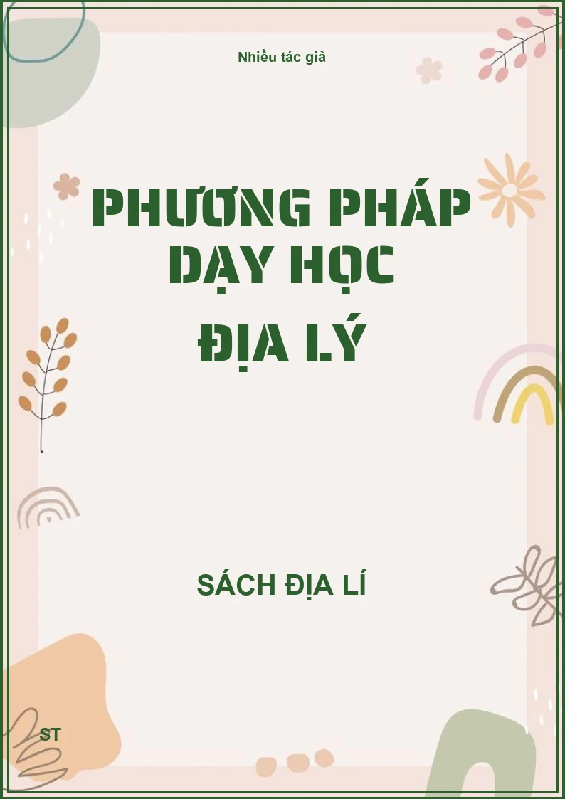 Phương pháp dạy học Địa lý