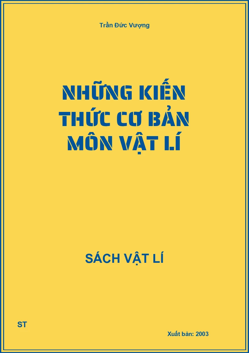 Những kiến thức cơ bản môn vật lí