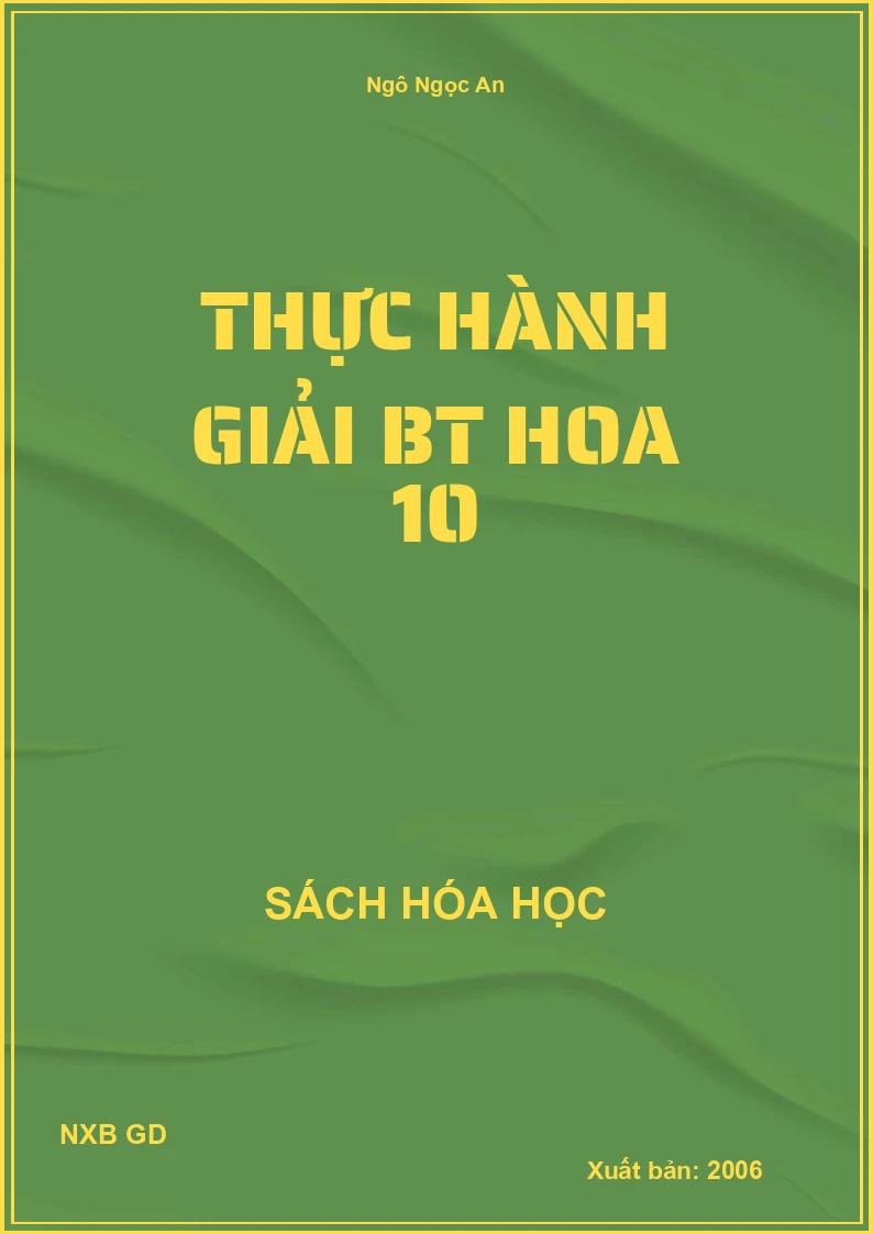 Thực hành giải BT hoa 10