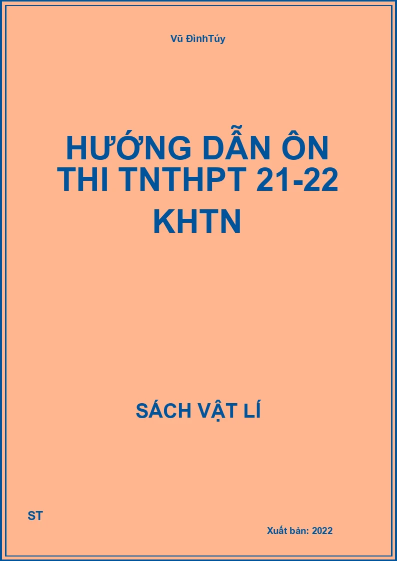 hướng dẫn ôn thi TNTHPT 21-22 KHTN