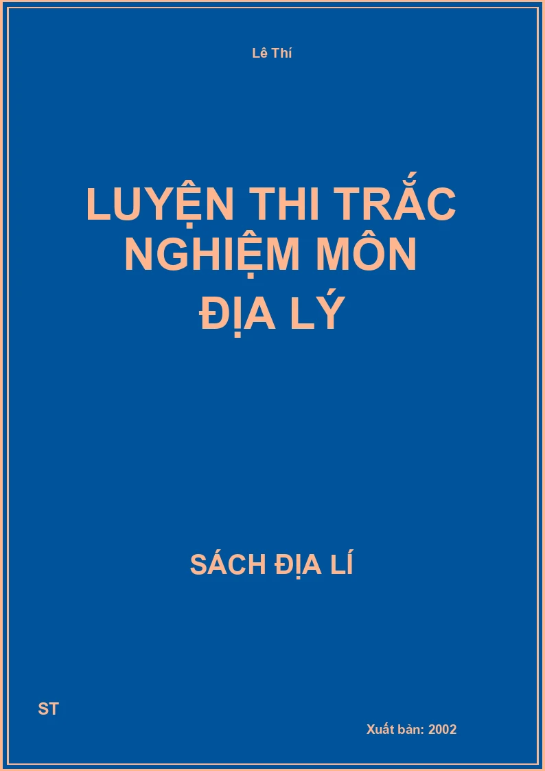 Luyện thi trắc nghiệm môn địa lý