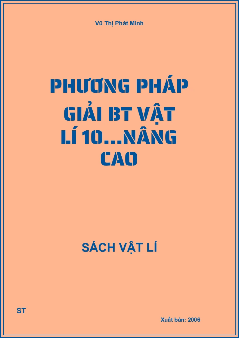 Phương pháp giải BT vật lí 10…nâng cao