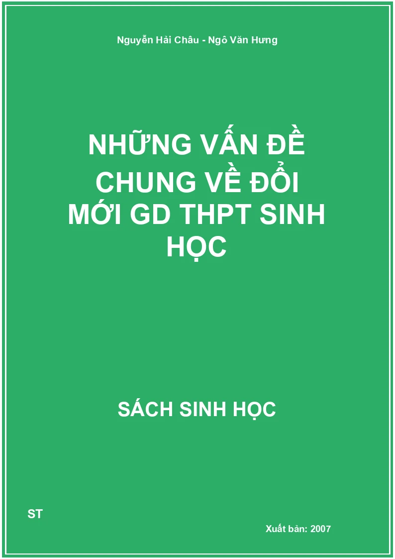 Những vấn đề chung về đổi mới GD THPT Sinh học