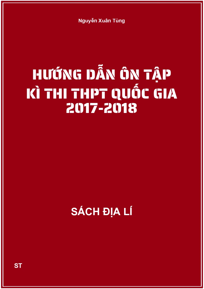 Hướng dẫn ôn tập kì thi THPT Quốc gia 2017-2018