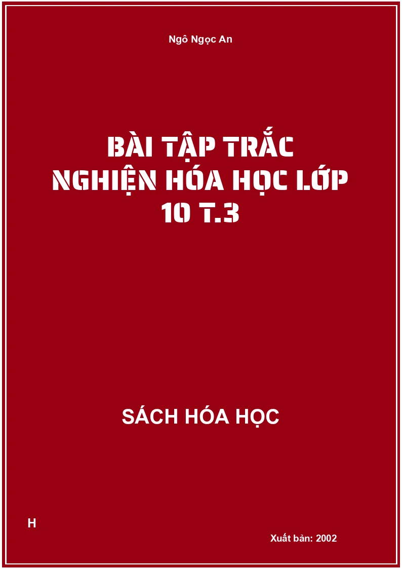 Bài tập trắc nghiện hóa học lớp 10 T.3
