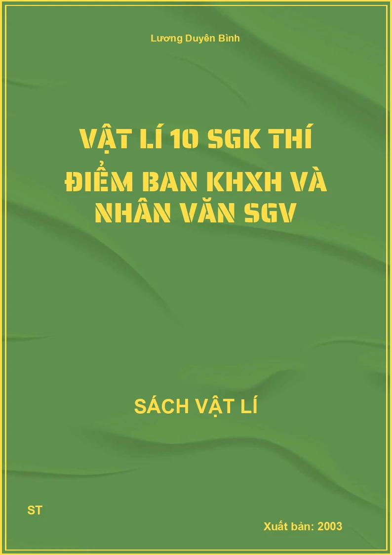 Vật lí 10 sgk thí điểm ban KHXH và Nhân văn sgv