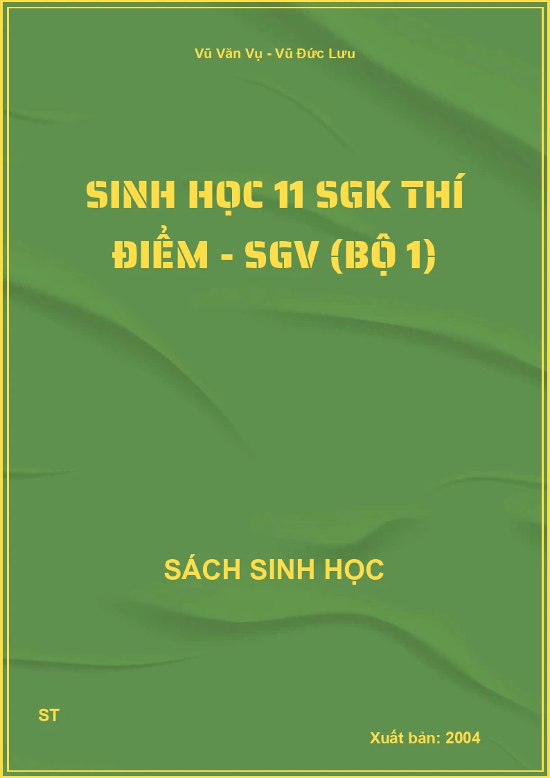 Sinh học 11 SGK thí điểm - SGV (bộ 1)