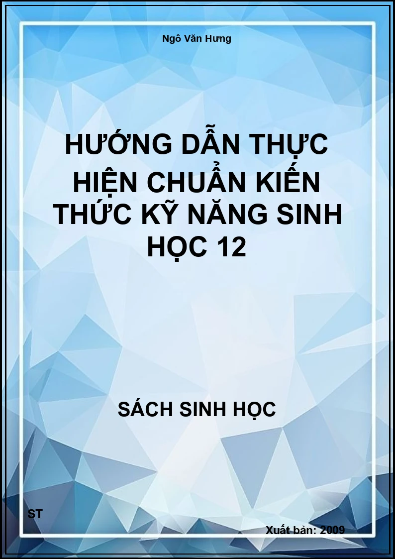Hướng dẫn thực hiện chuẩn kiến thức kỹ năng sinh học 12