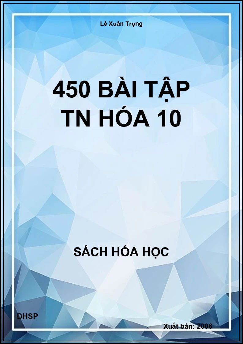 450 bài tập tn hóa 10