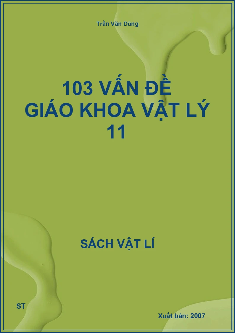 103 vấn đề giáo khoa vật lý 11