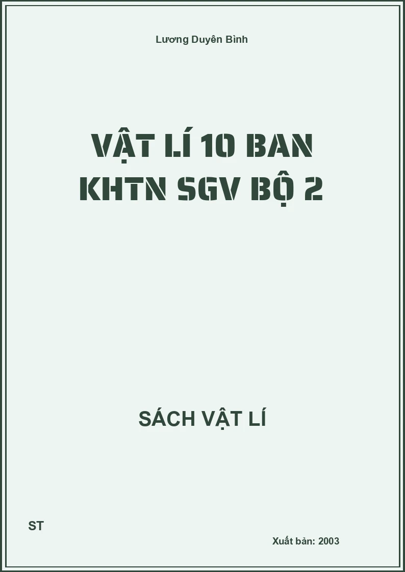 Vật lí 10 ban KHTN sgv bộ 2