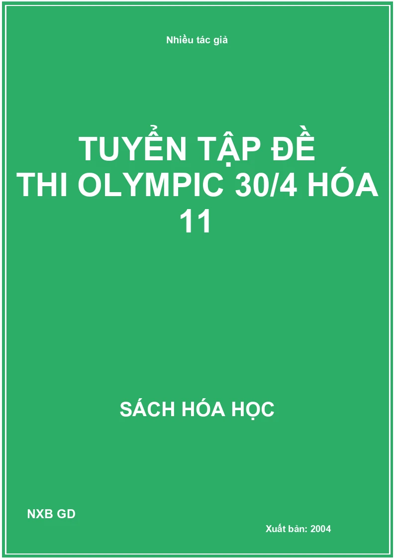 tuyển tập đề thi olympic 30/4 hóa 11