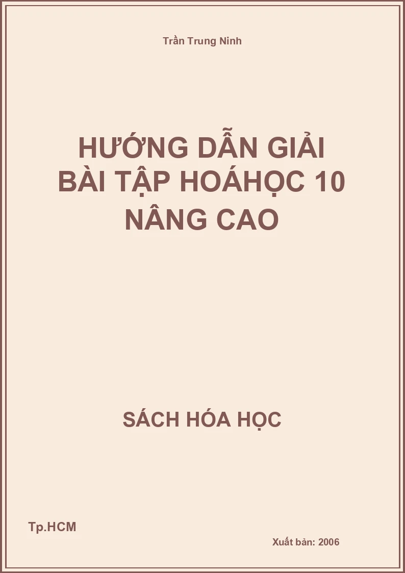 Hướng dẫn giải bài tập hoáhọc 10 nâng cao