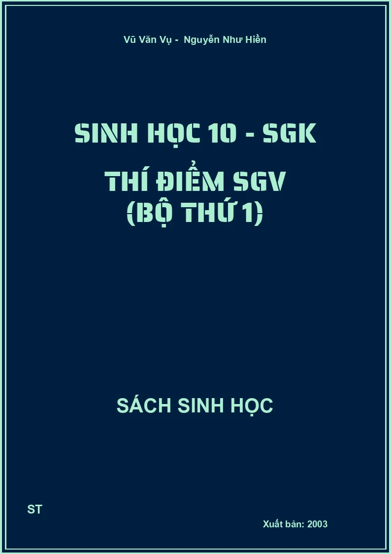 Sinh học 10 - SGK thí điểm SGV (bộ thứ 1)