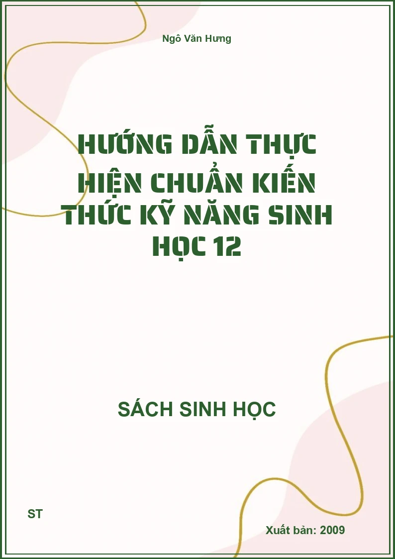 Hướng dẫn thực hiện chuẩn kiến thức kỹ năng sinh học 12