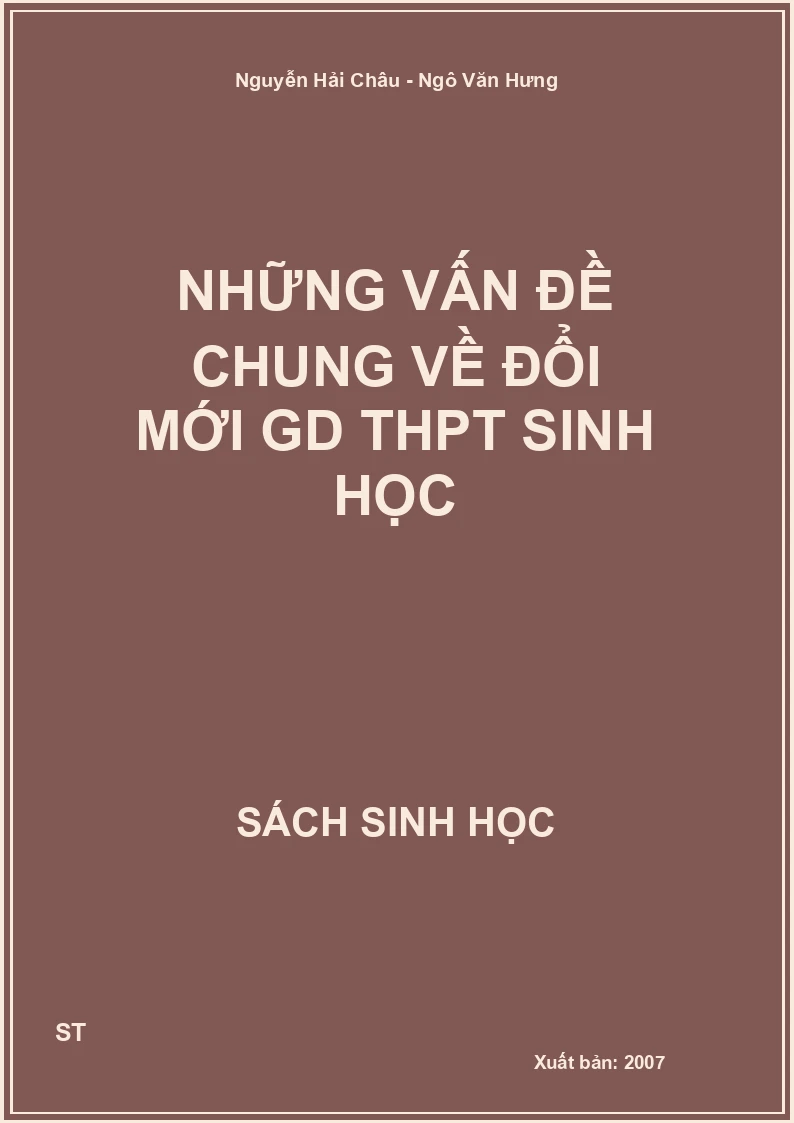 Những vấn đề chung về đổi mới GD THPT Sinh học