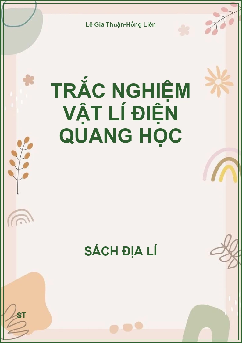 Trắc nghiệm vật lí điện quang học