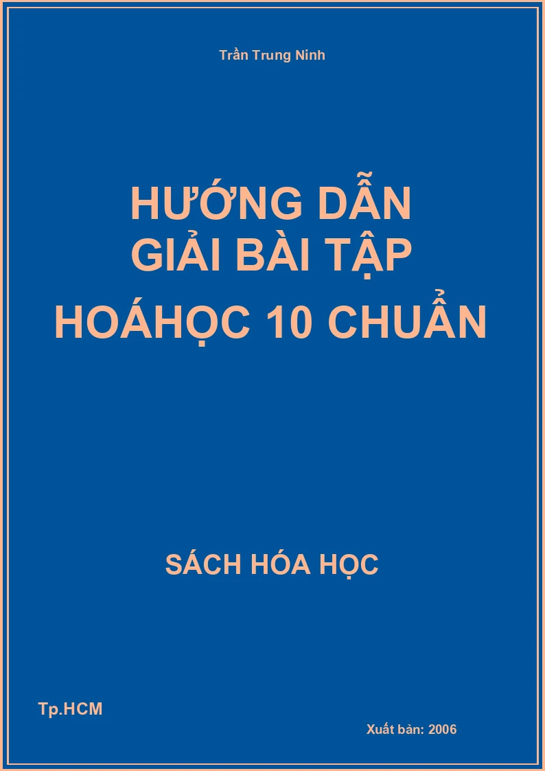 Hướng dẫn giải bài tập hoáhọc 10 chuẩn