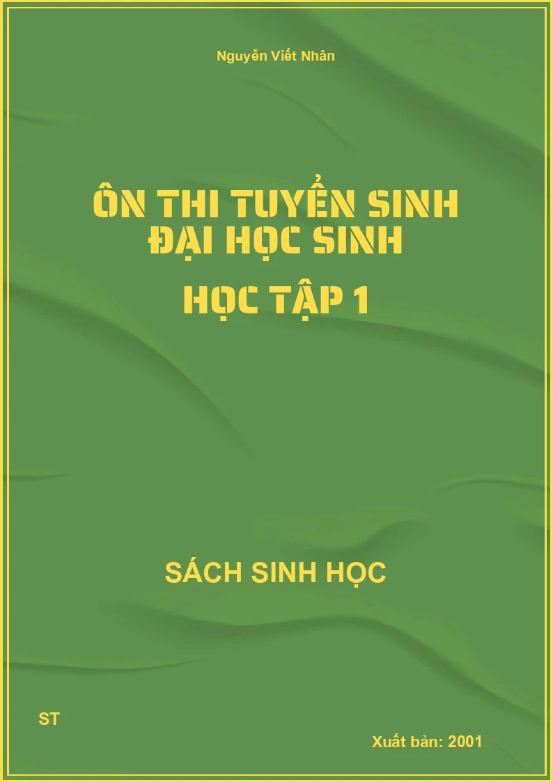 Ôn thi tuyển sinh đại học sinh học tập 1
