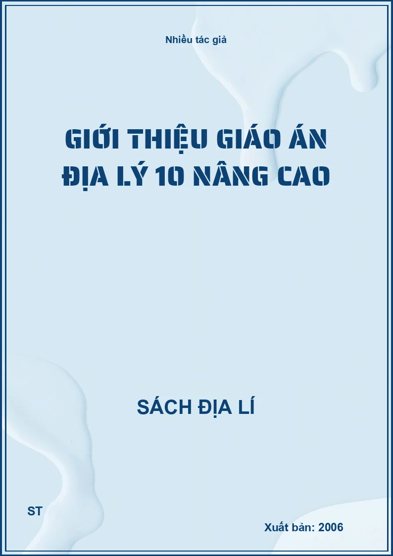Giới thiệu giáo án địa lý 10 nâng cao