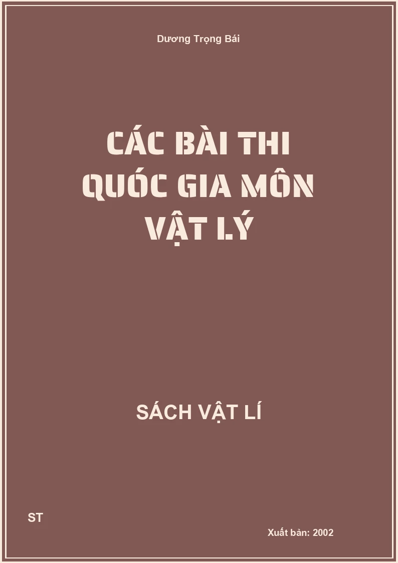 Các bài thi Quóc gia môn vật lý
