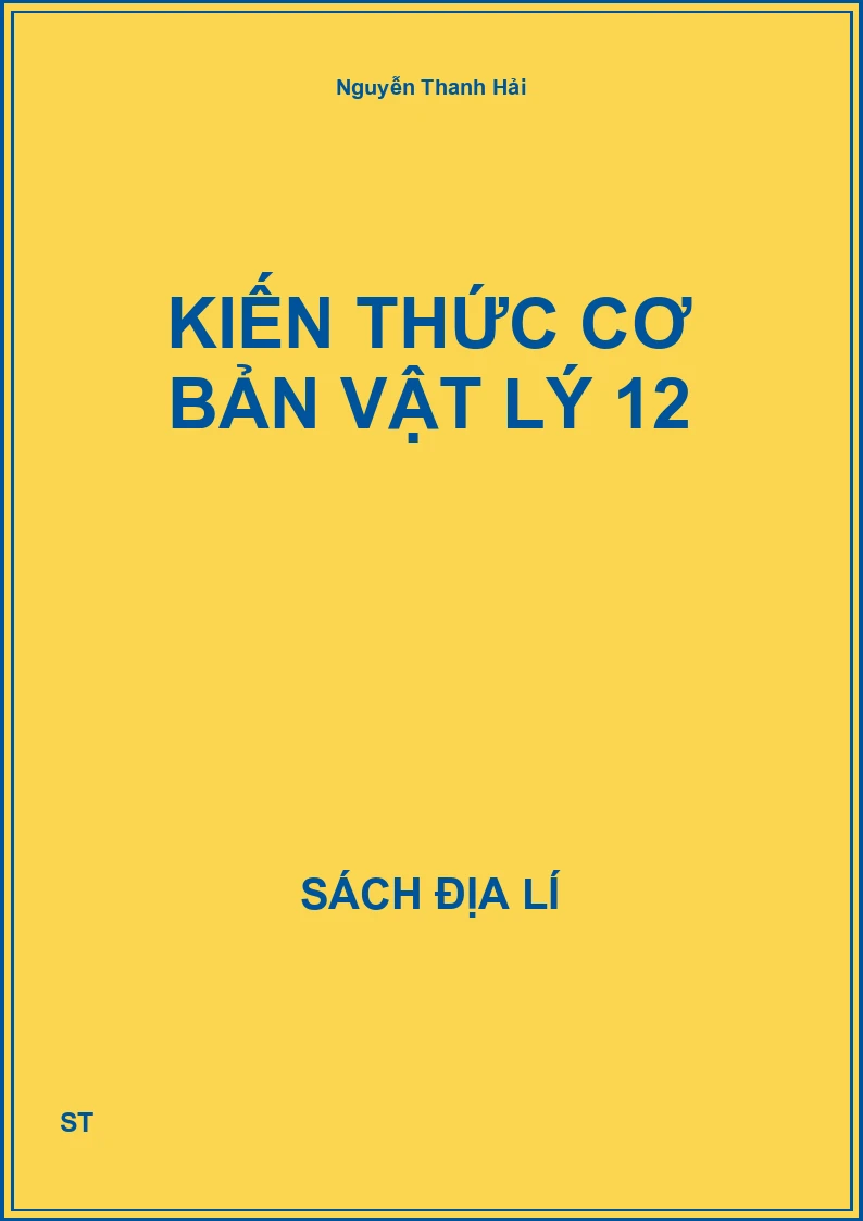 Kiến thức cơ bản vật lý 12