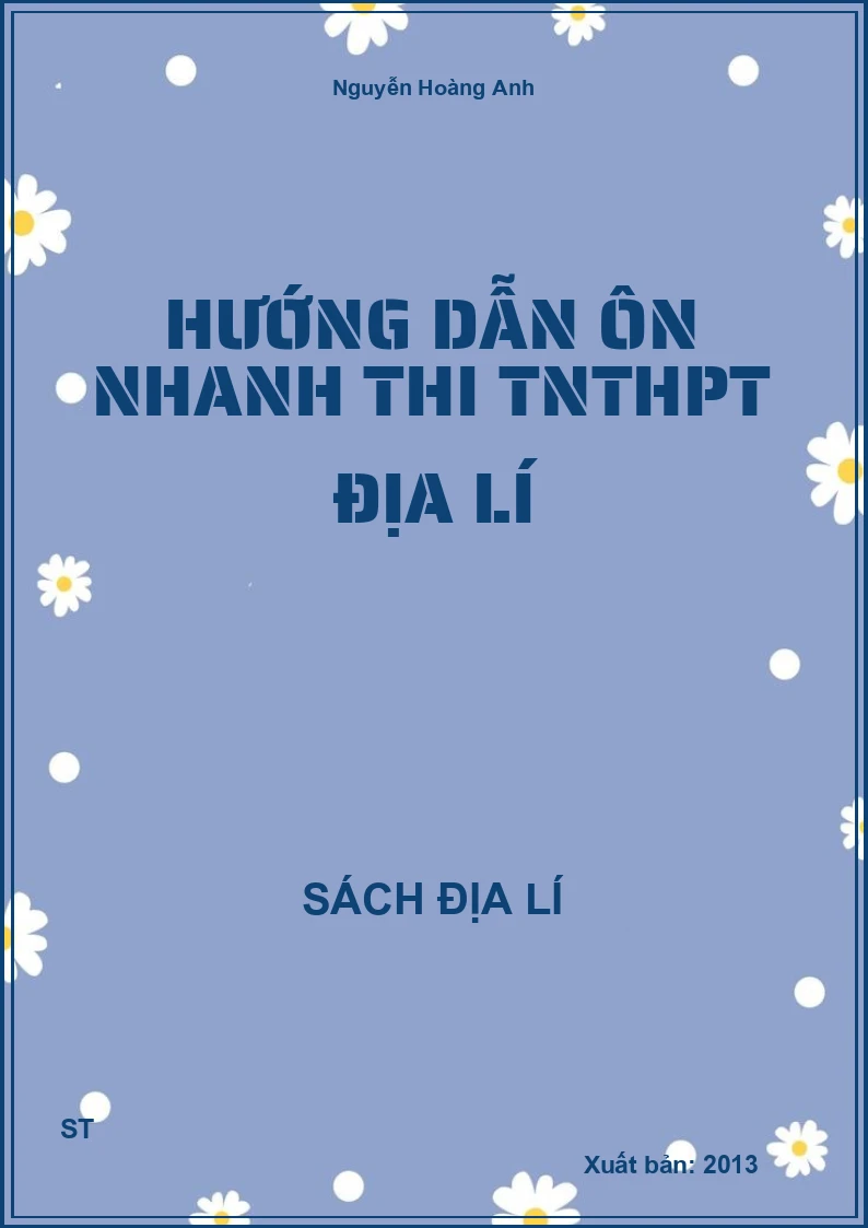 Hướng dẫn ôn nhanh thi TNTHPT Địa lí