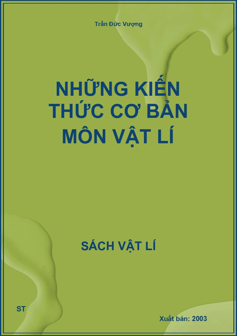 Những kiến thức cơ bản môn vật lí
