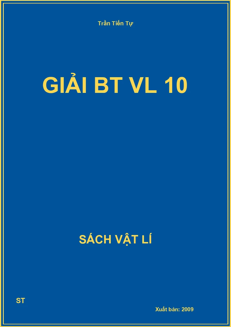Giải BT VL 10