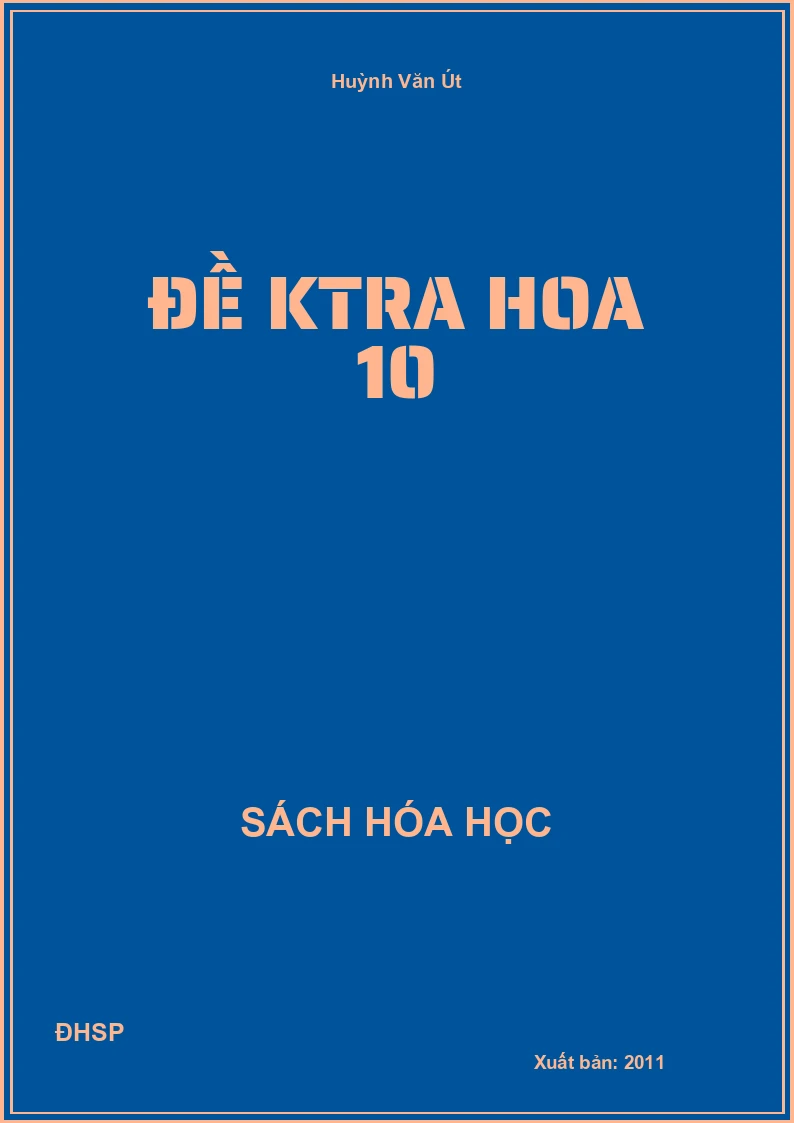 Đề Ktra hoa 10