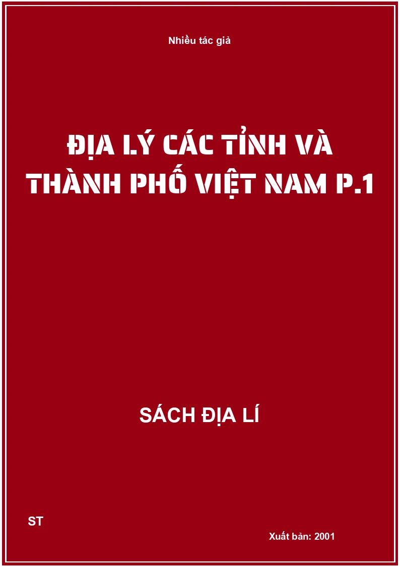 Địa lý các tỉnh và thành phố Việt nam P.1