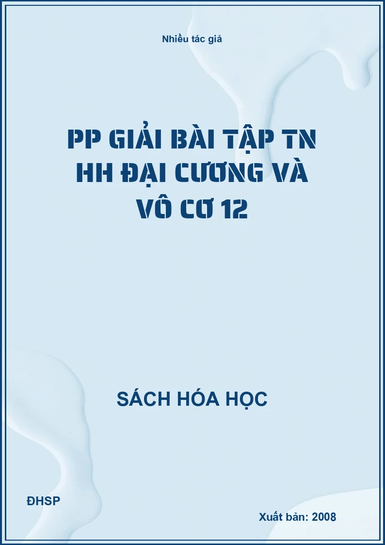 PP giải bài tập TN HH đại cương và vô cơ 12