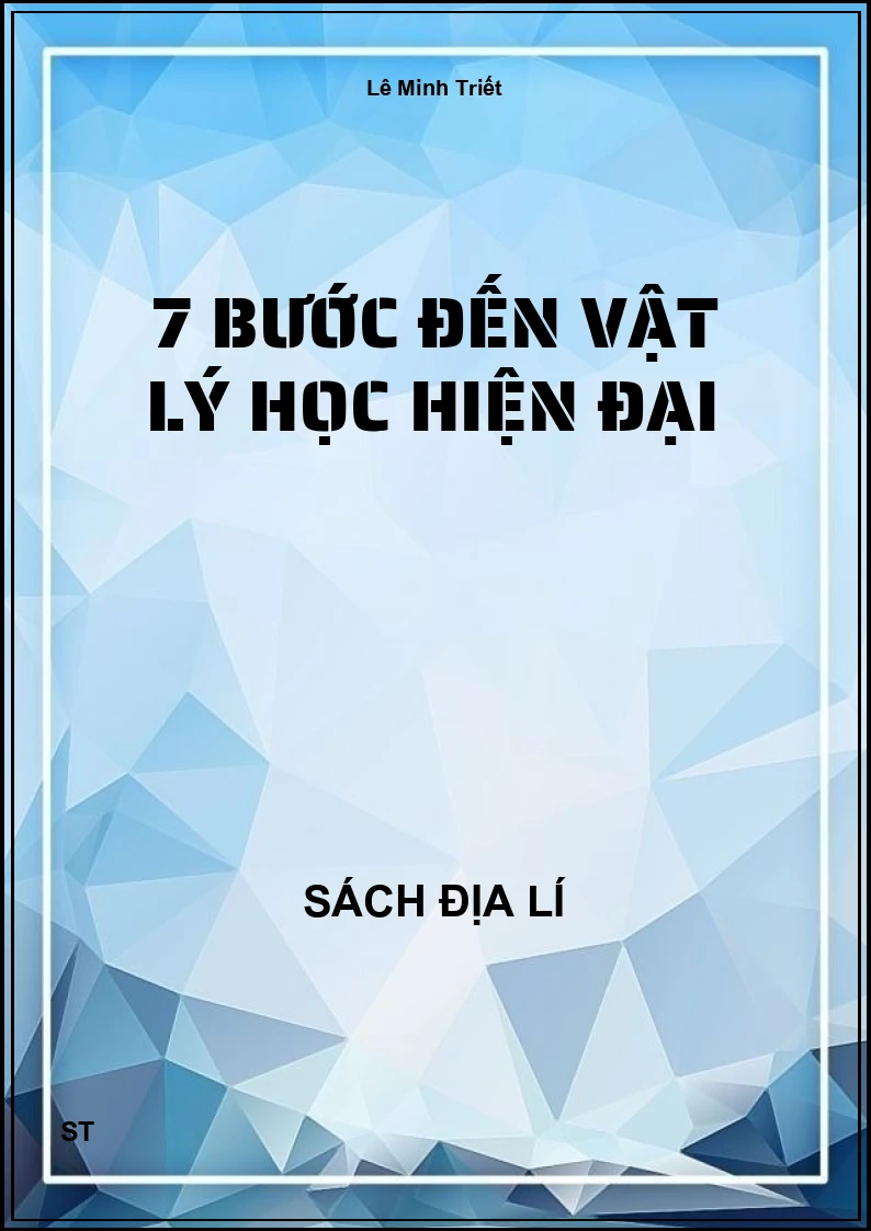 7 bước đến vật lý học hiện đại