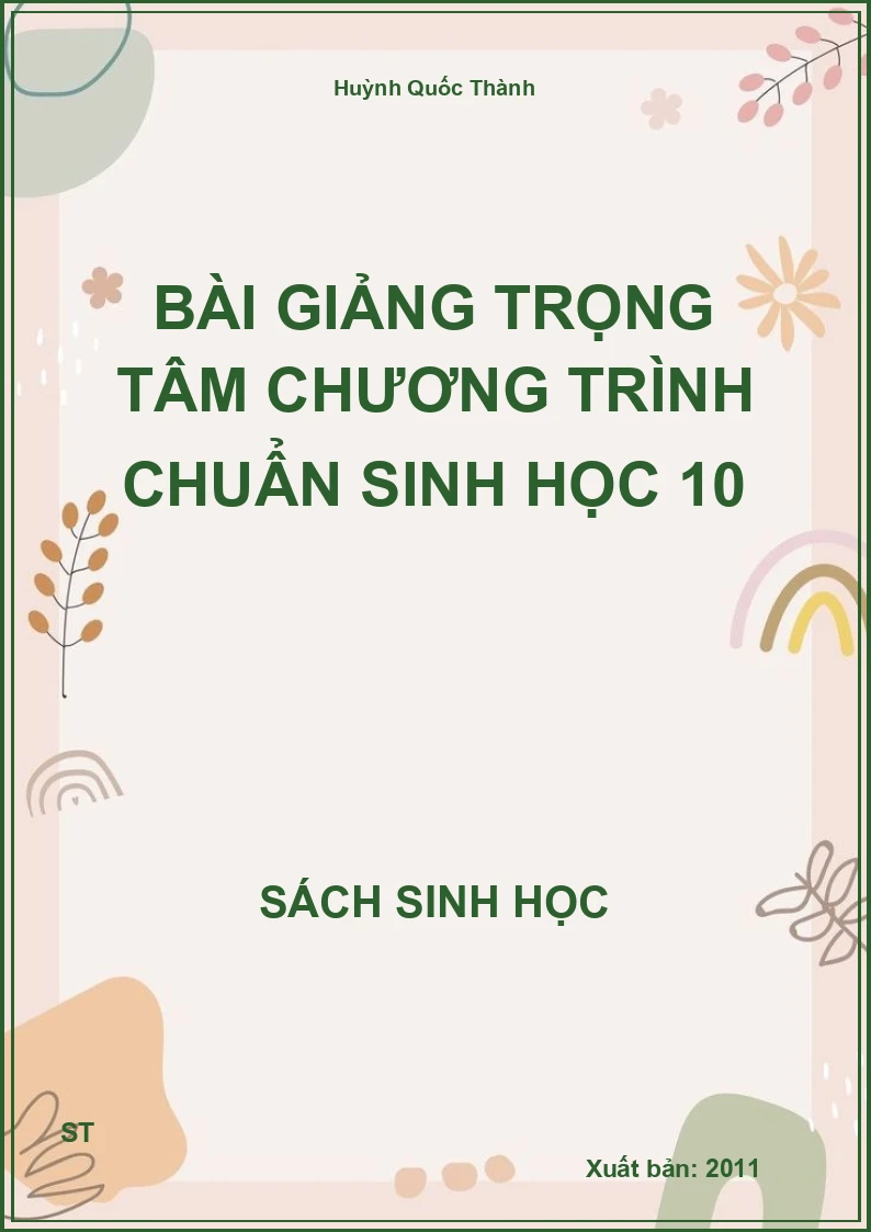 Bài giảng trọng tâm chương trình chuẩn sinh học 10