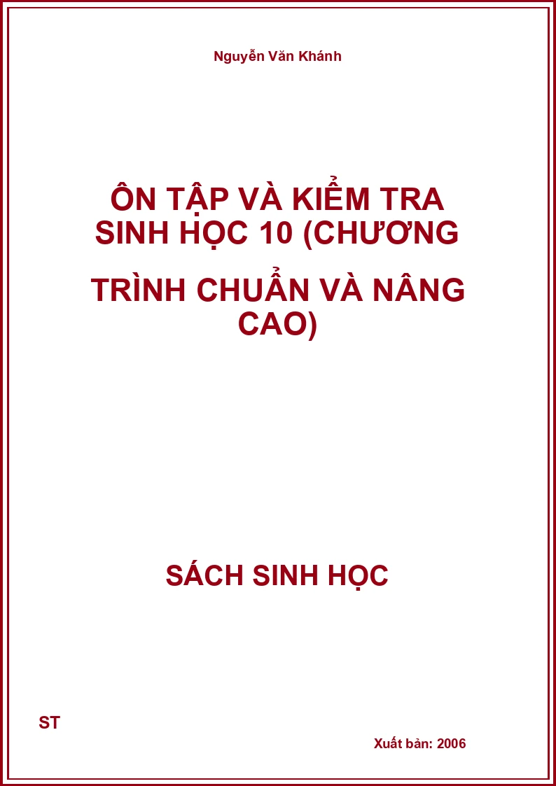 Ôn tập và kiểm tra sinh học 10 (chương trình chuẩn và nâng cao)