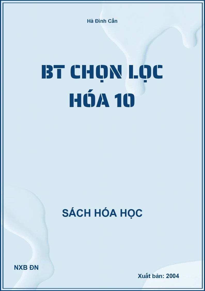BT chọn lọc hóa 10