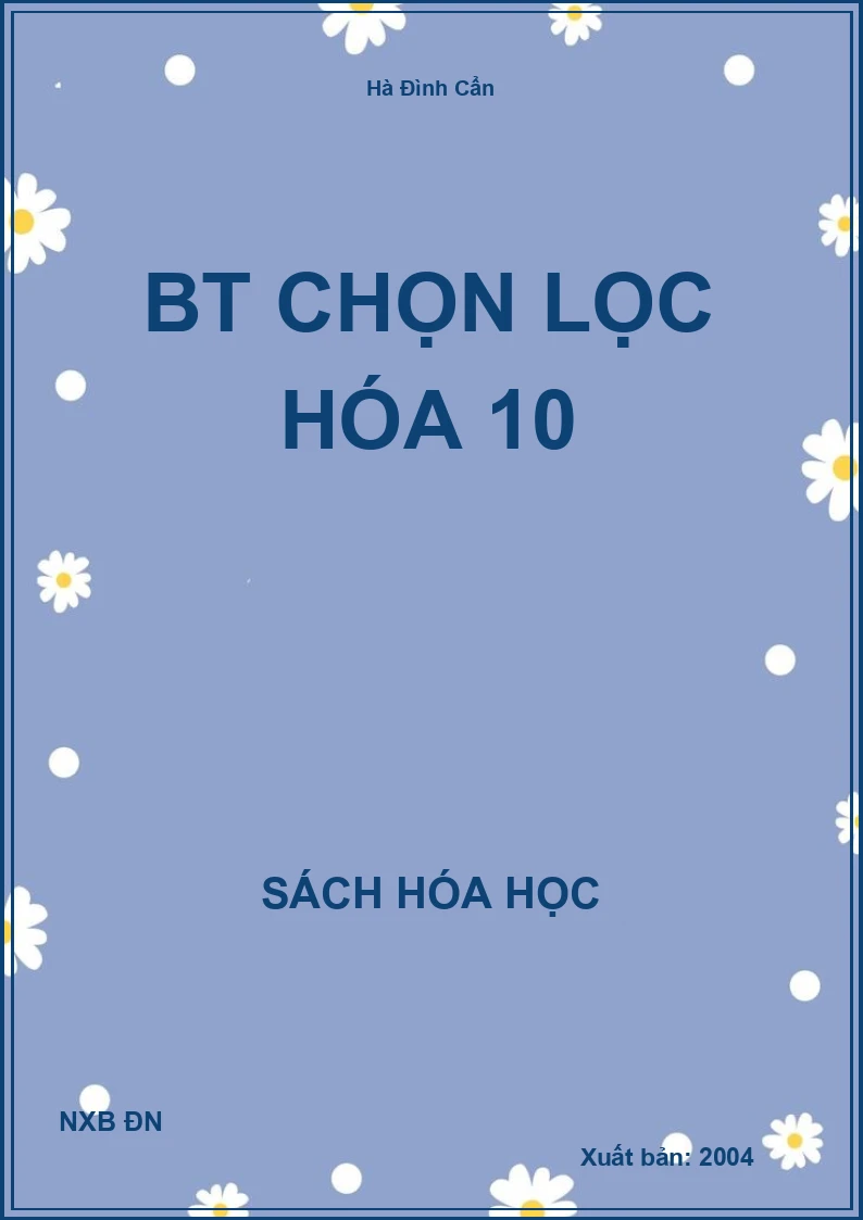 BT chọn lọc hóa 10