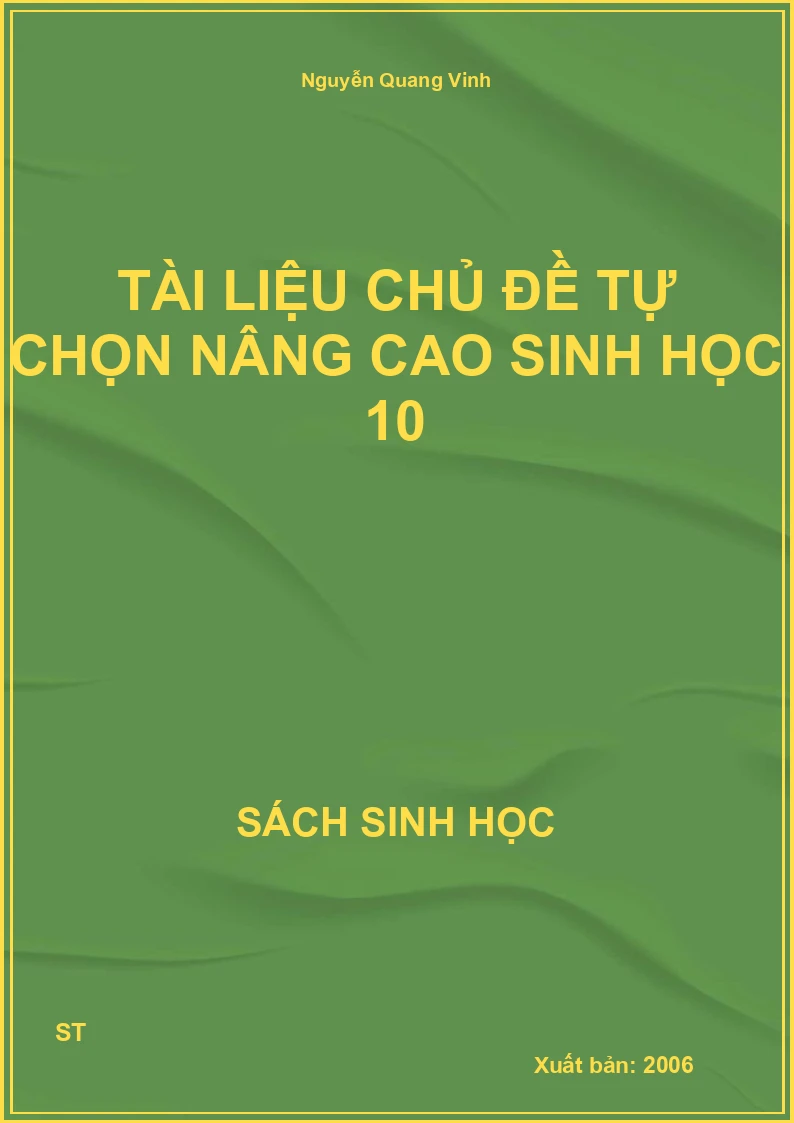 Tài liệu chủ đề tự chọn nâng cao sinh học 10